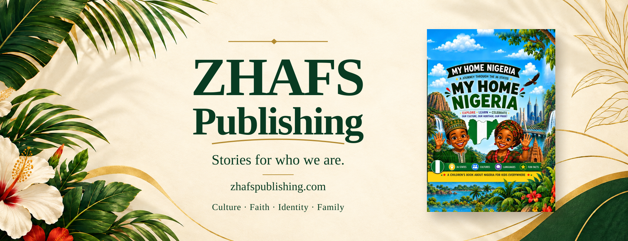 ZHAFS Publishing promotion featuring My Home Nigeria